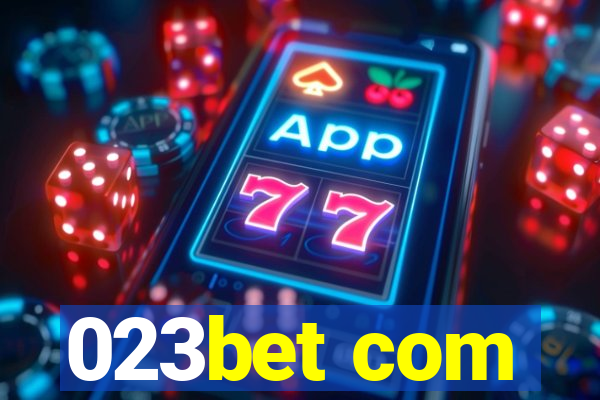 023bet com